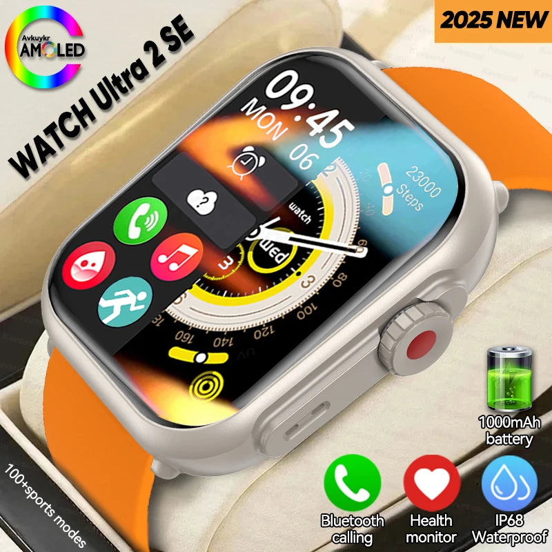 2025 New Watch Ultra 2 SE Men Women 1000mAh Battery HD AMOLED Screen IP68 Waterproof Bluetooth Call For Xiaomi Sport Smart Watch